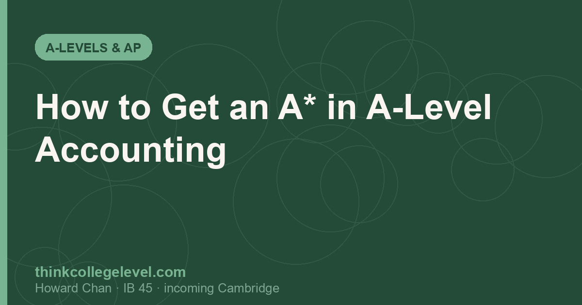 How to Get an A* in A-Level Accounting