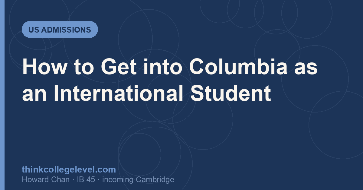 How to Get into Columbia as an International Student