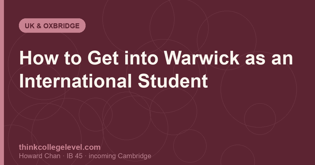 How to Get into Warwick as an International Student